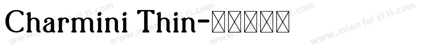Charmini Thin字体转换